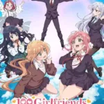 The 100 Girlfriends Who Really, Really, Really, Really, REALLY Love You – Season 2