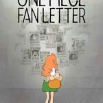 One Piece Fan Letter (2024) Reviews