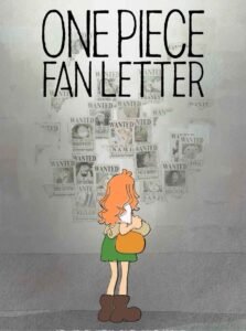 One Piece Fan Letter (2024) Reviews