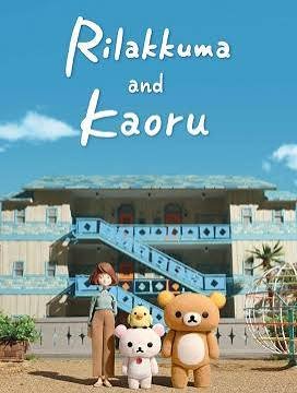Rilakkuma and Kaoru Review